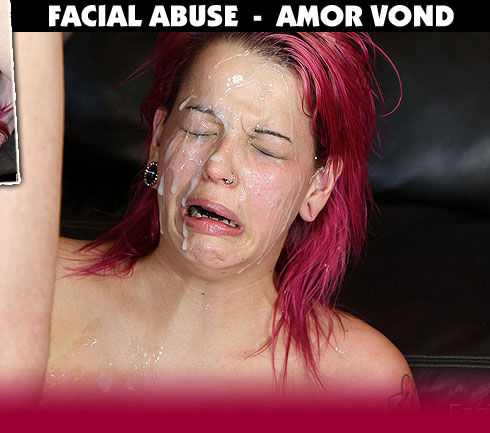The Facial Abuse Amor Vond Video